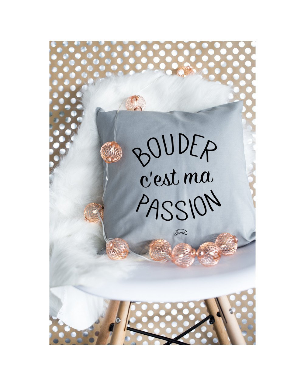 Coussin "Bouder passion"