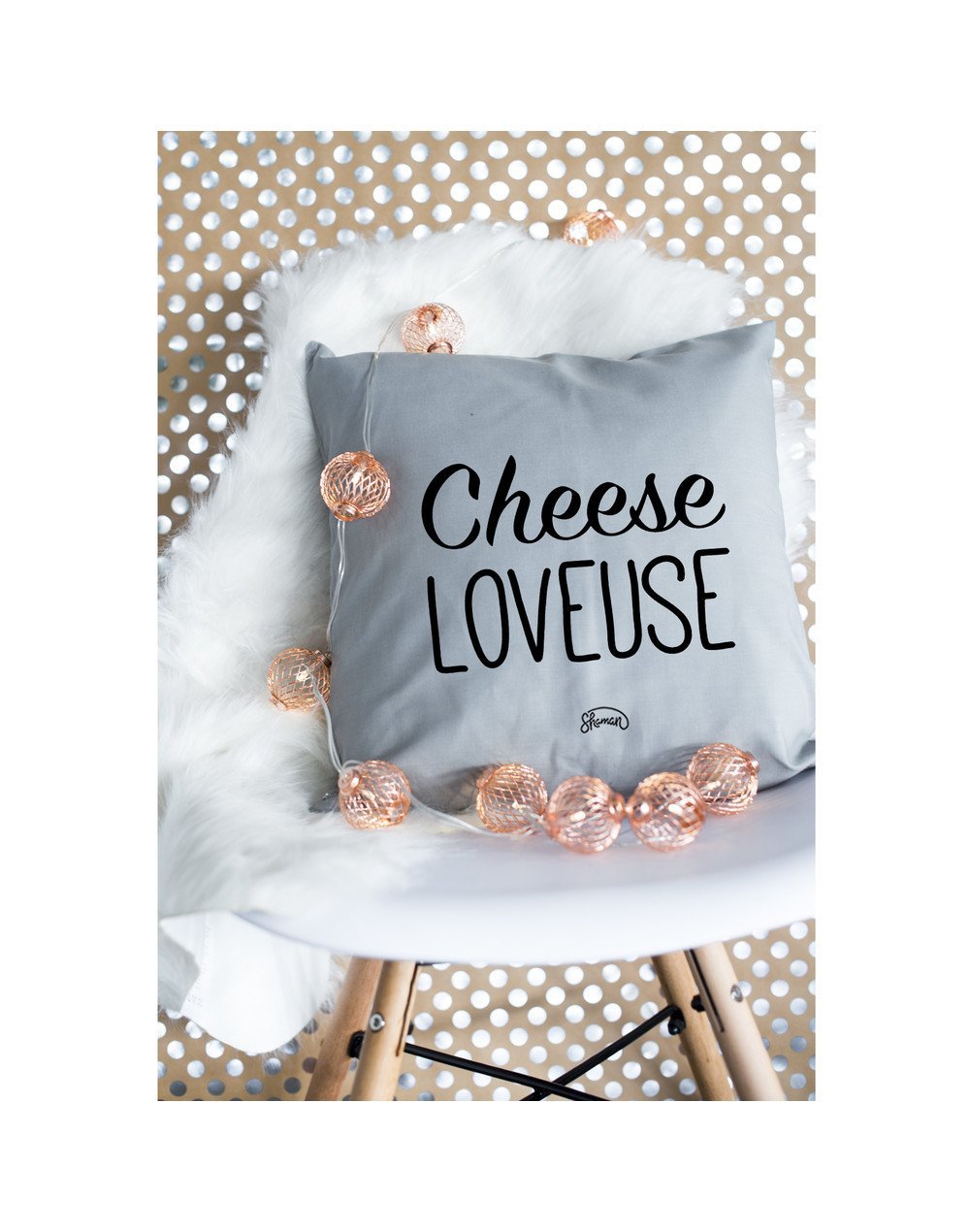 Coussin "Cheese loveuse"