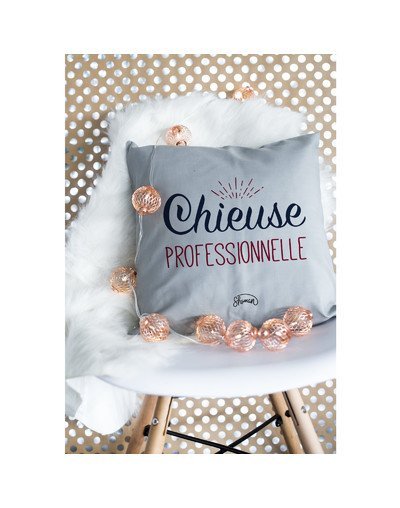 Coussin "Chieuse pro"