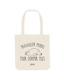 Tote Bag "Travailler moins"