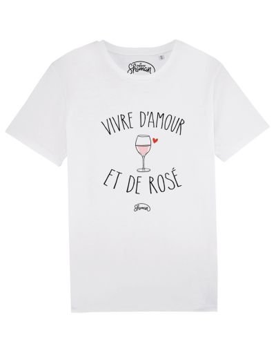 Tee-shirt "Vivre d'amour et de rosé"