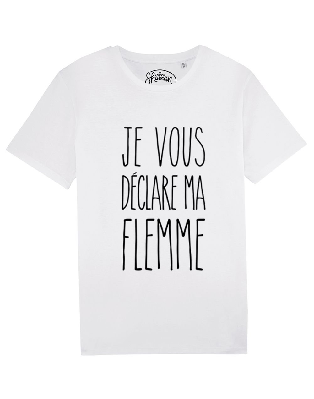 Tee-shirt "Je vous déclare ma flemme"