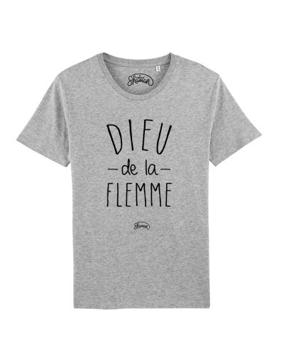 Tee-shirt "Dieu de la flemme"