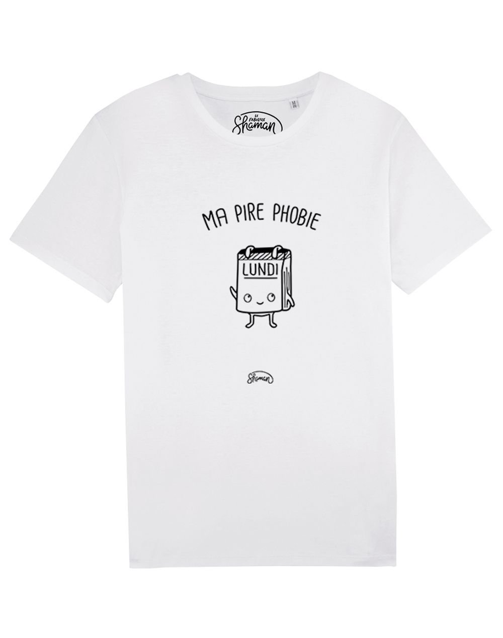 Tee-shirt "Ma pire phobie"
