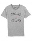 Tee-shirt "Je peux pas j'ai Apéro"