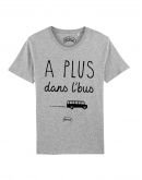 Tee-shirt "A plus dans l'bus"