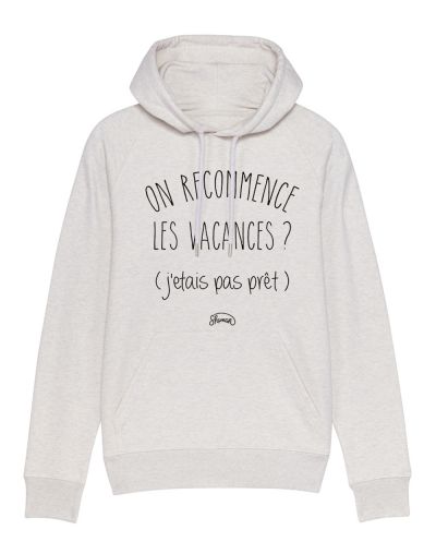 Sweat capuche "On recommence"