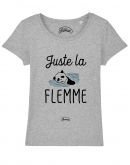 T-shirt "Juste la flemme"
