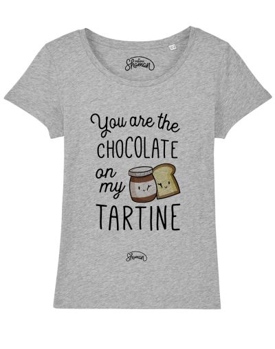 T-shirt "You are the chocolate on my tartine"