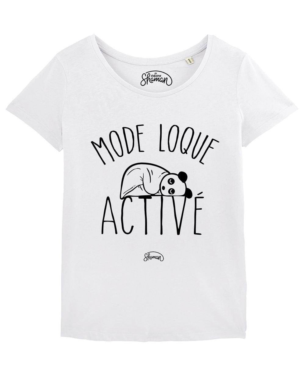 T-shirt "Mode loque activé"