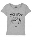 T-shirt "Mode loque activé"