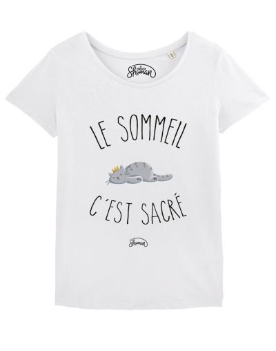 T-shirt "Le sommeil c'est sacré"