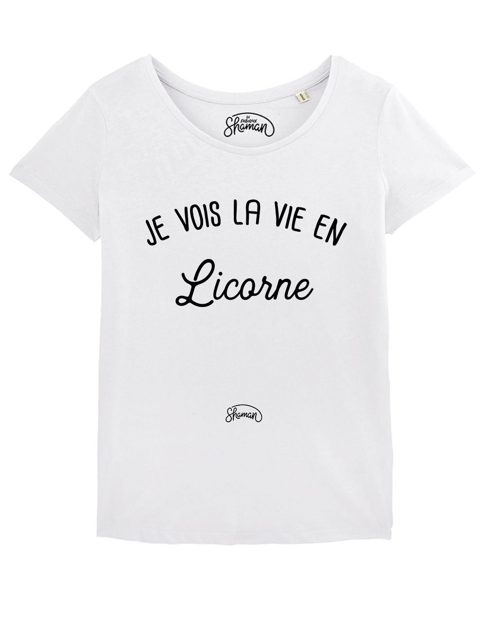 T-shirt "Je vois la vie en licorne"