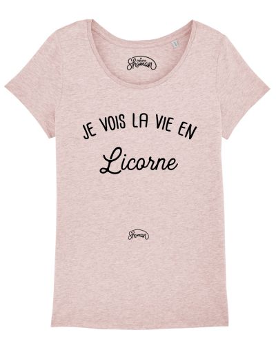 T-shirt "Je vois la vie en licorne"