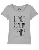 T-shirt "Je vous déclare ma flemme"