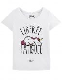 T-shirt "Libérée Fatiguée"