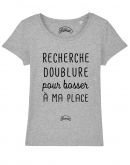 T-shirt "Recherche doublure pour bosser à ma place"