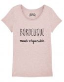 T-shirt "Bordélique mais organisée"