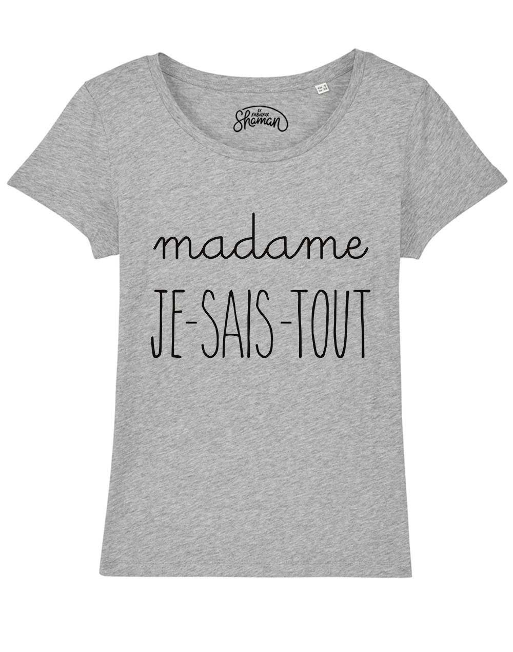 T-shirt "Madame Je-sais-tout"
