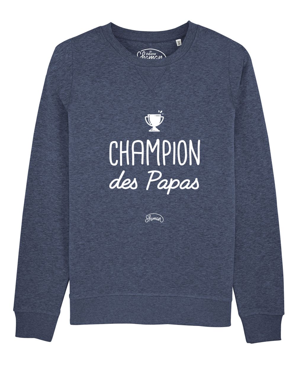 Sweat "Champion des Papas"