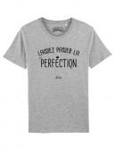 Tee-shirt "Laissez passer perfection"