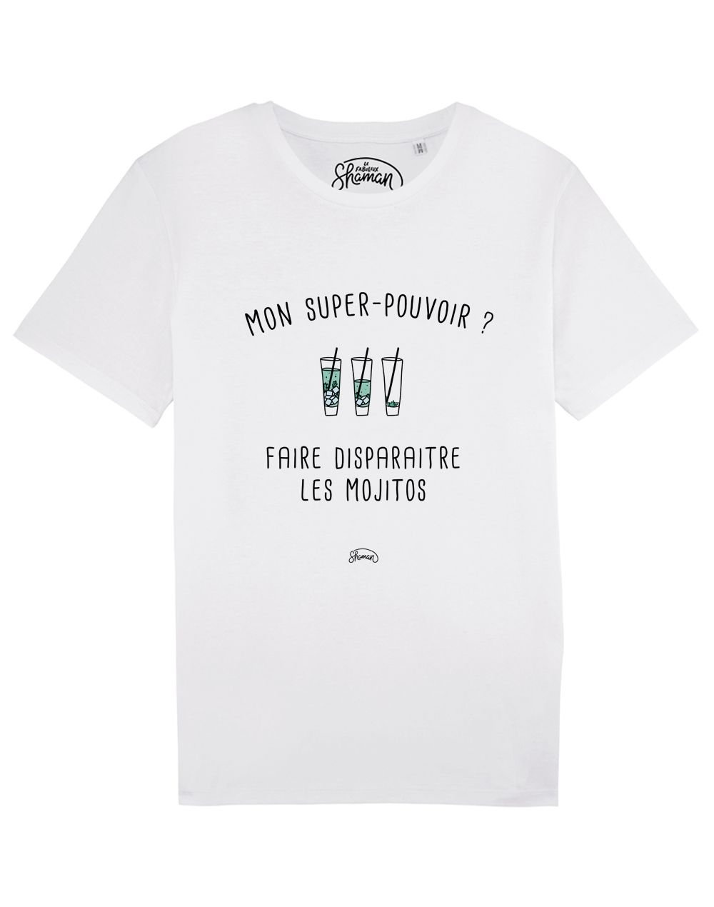 Tee-shirt "Super pouvoir Mojito"