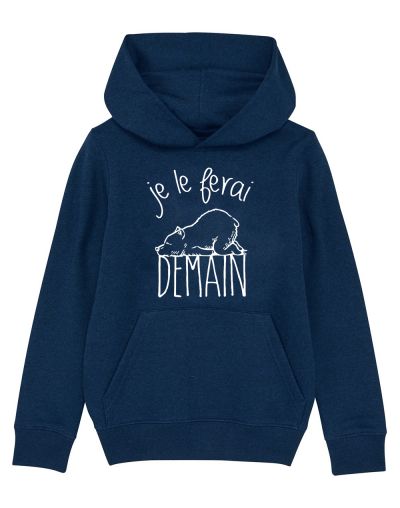 Sweat capuche "Demain ours"