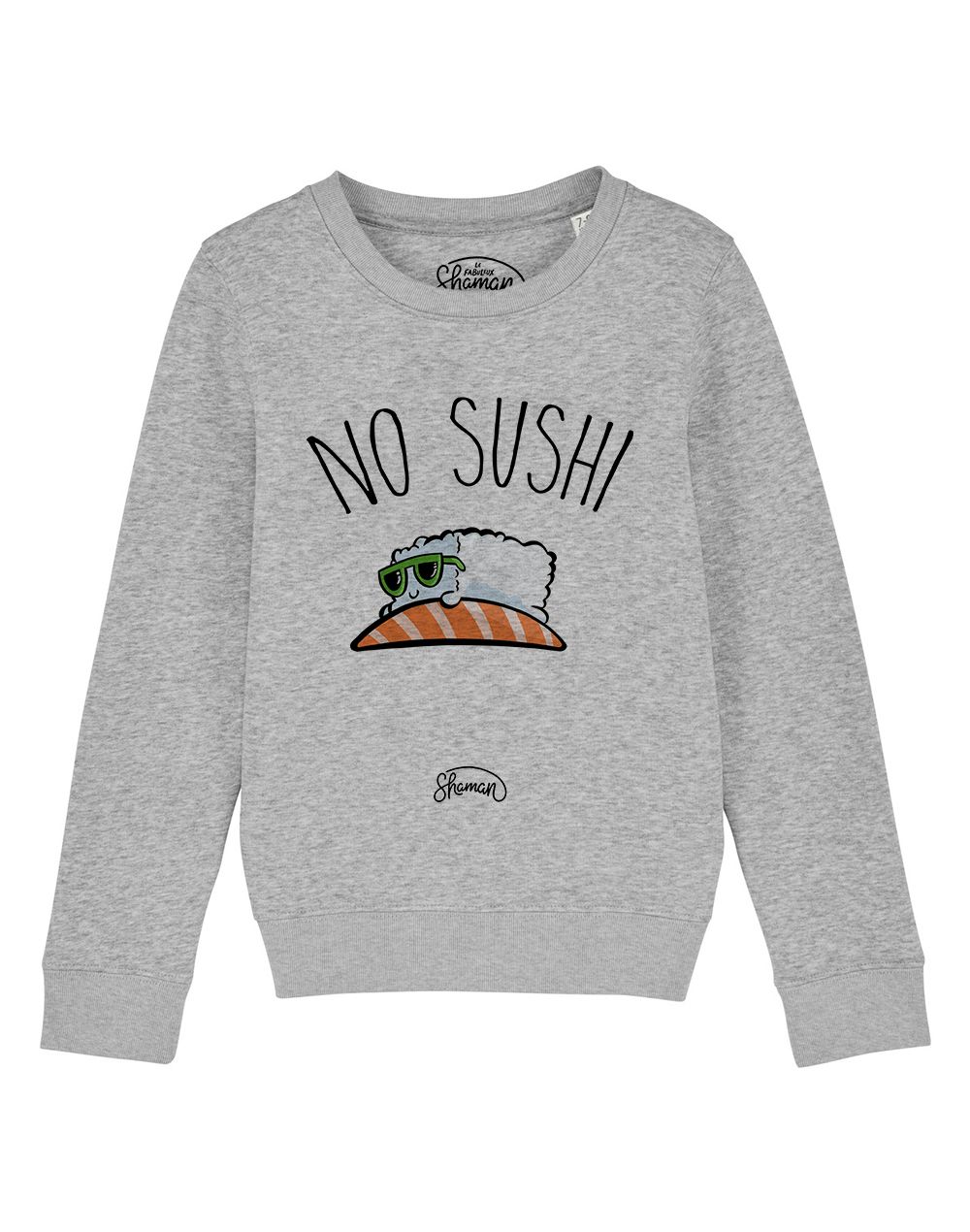 Sweat "No sushi"