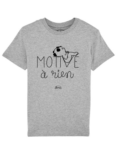 Tee-shirt "Motivée à Rien"