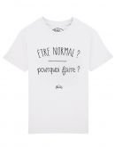 Tee-shirt Normal pourquoi