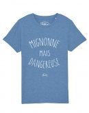 Tee-shirt Mignonne dangereuse