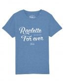 Tee-shirt Raclette for ever