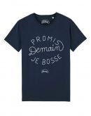 Tee-shirt "Promis demain je bosse"