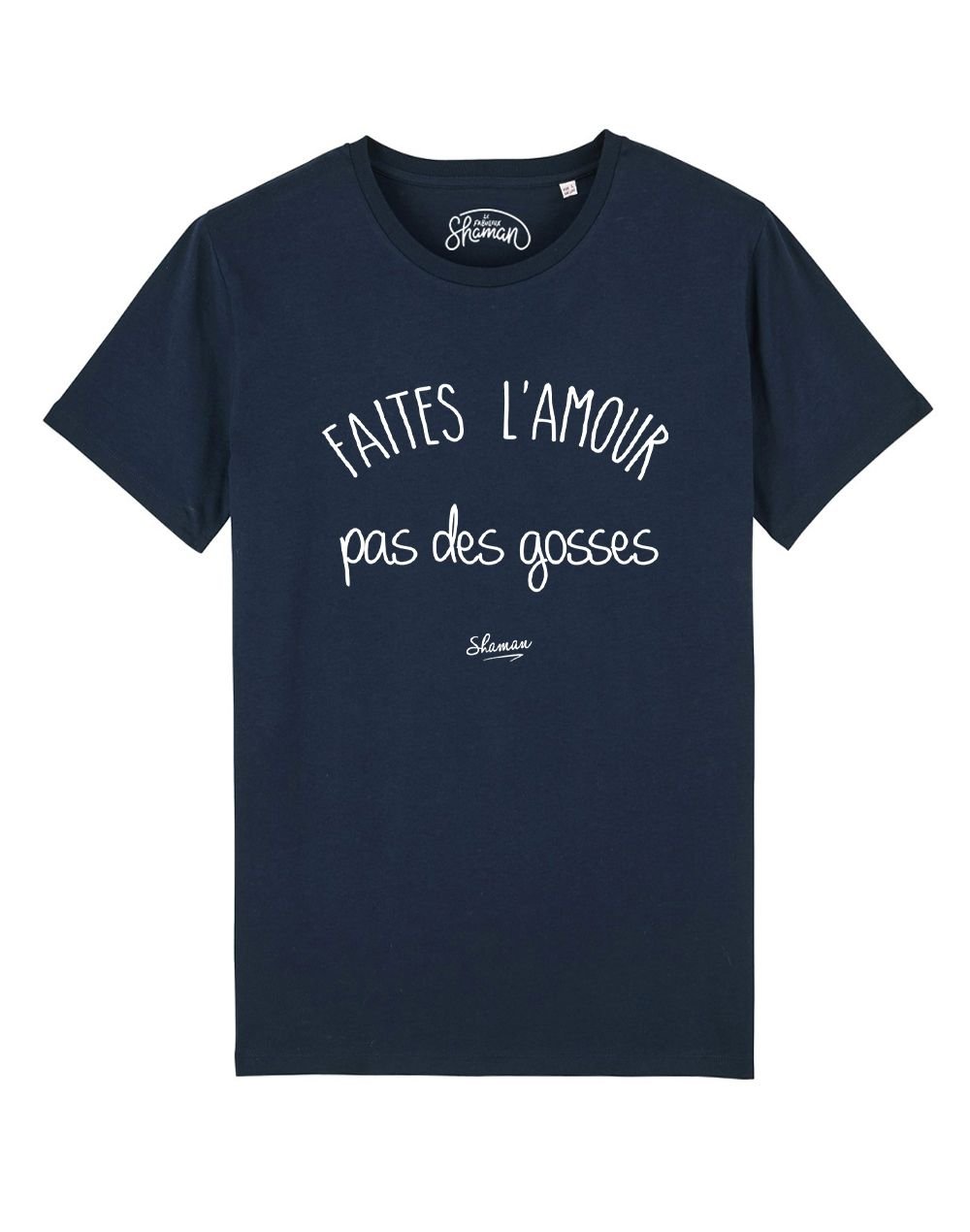 Tee-shirt "Faites l'amour pas des gosses"