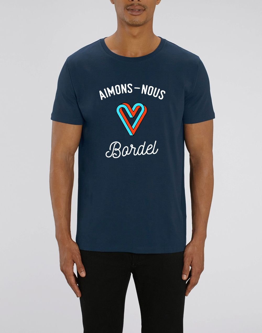 Tee-shirt "Aimons-nous bordel"