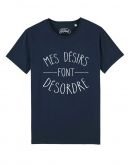 Tee-shirt "Mes désirs font désordre"