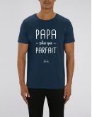 Tee-shirt "Papa plus que parfait"
