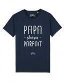 Tee-shirt "Papa plus que parfait"