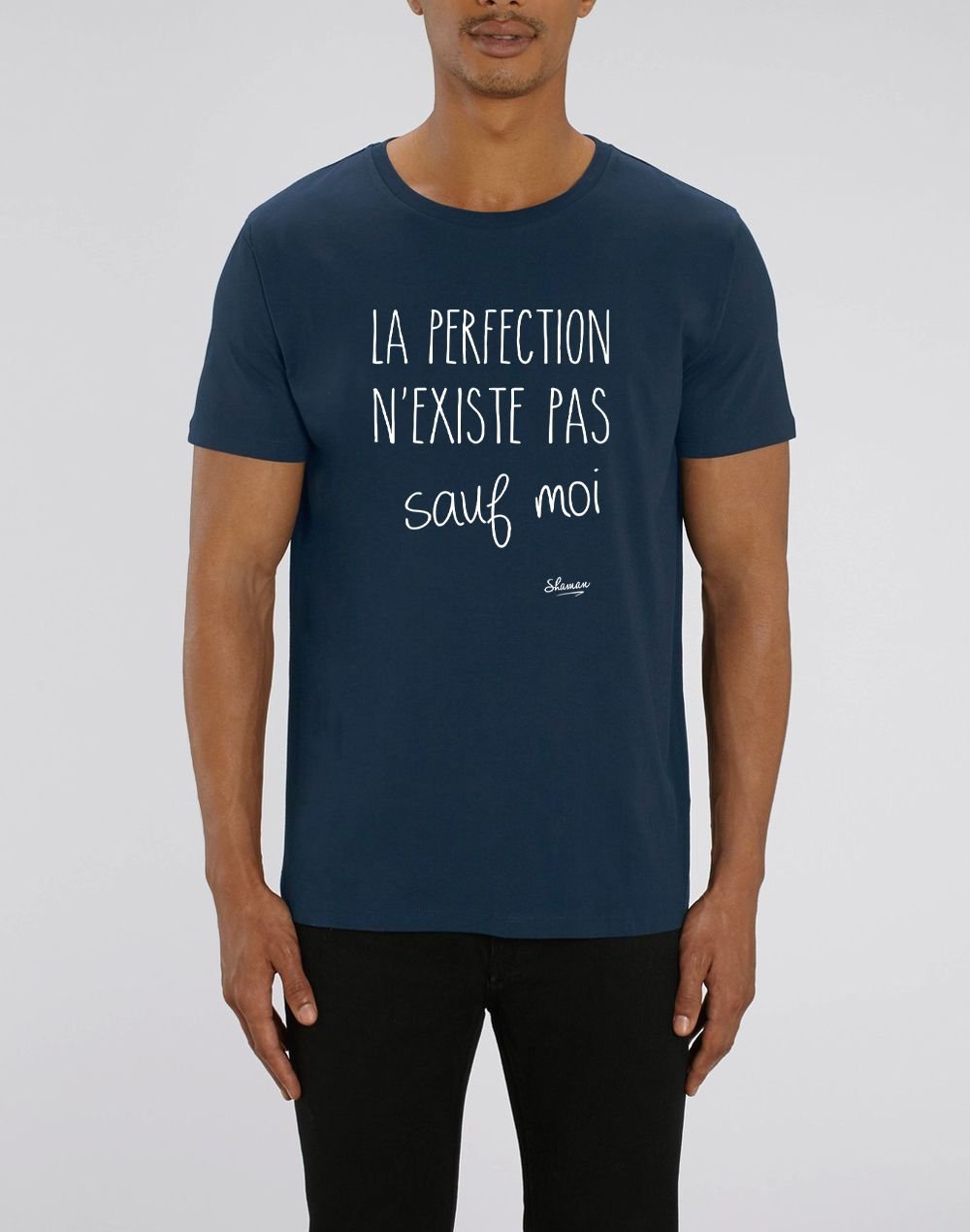 T-shirt humour homme - Perfection