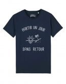Tee-shirt "Partir un jour sans retour"