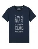 Tee-shirt "Toujours raison"