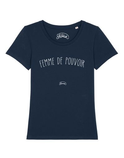 T-shirt "Femme de pouvoir"