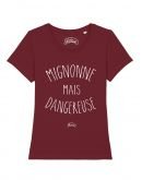 T-shirt "Mignonne mais dangereuse"