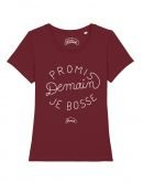T-shirt "Promis demain je bosse"