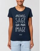 T-shirt "Moins sage que mon image"