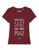 T-shirt "Moins sage que mon image"