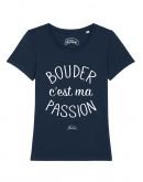 T-shirt "Bouder c'est ma passion"