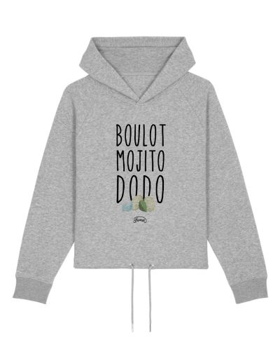 Sweat capuche "Boulot Mojito Dodo"