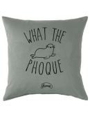 Coussin "what the phoque"