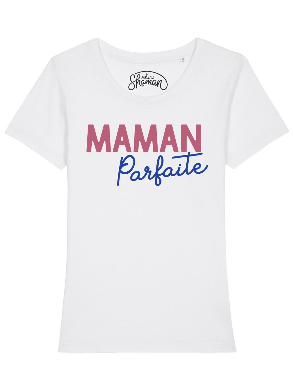 T-shirt "Maman Parfaite"
